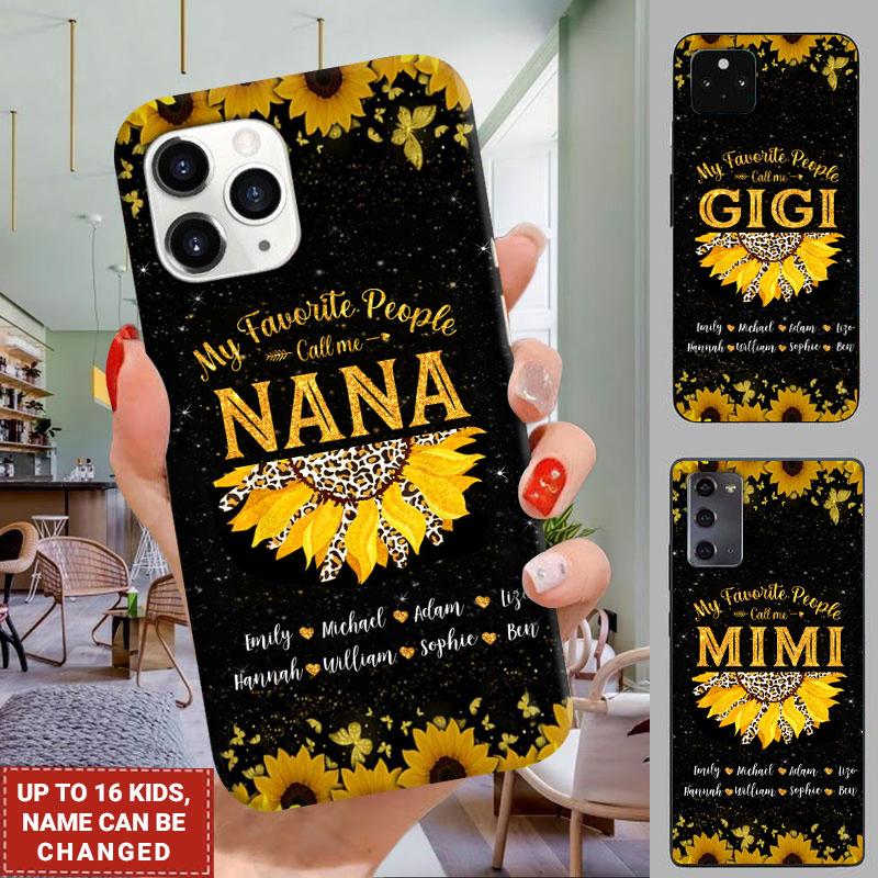 My Favorite People Call Me Nana, Grandma, Mom, Auntie, Nana Personalized Phone case Phone case FUEL 