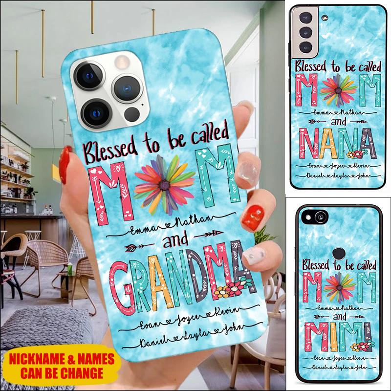 Blessed to be called MOM and Grandma, Mommy, Auntie, Nana Personalized Phone case Phone case FUEL
