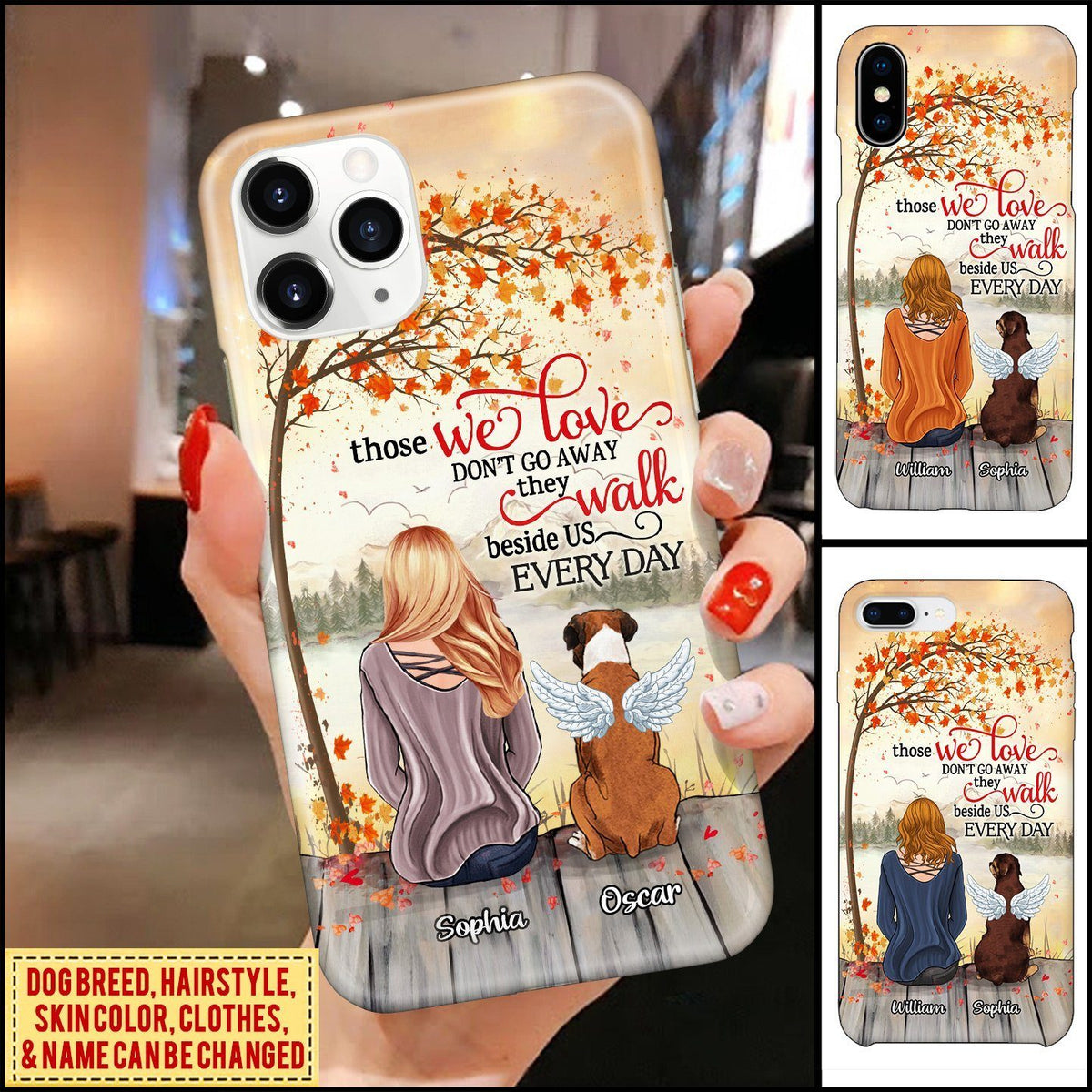 Customized Those We Love Don't Go Away They Walk Beside Us Everyday Phonecase NVL22JUN21CT1 Phonecase FUEL 