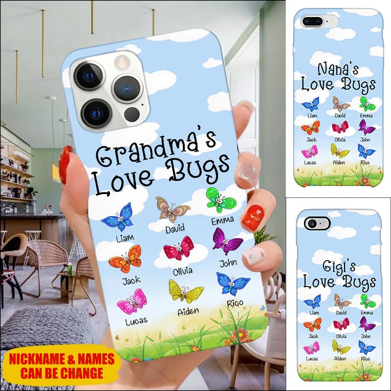 Grandma's Love Bugs, Butterfly, Mommy, Auntie, Nana Personalized Phone case Phone case FUEL 
