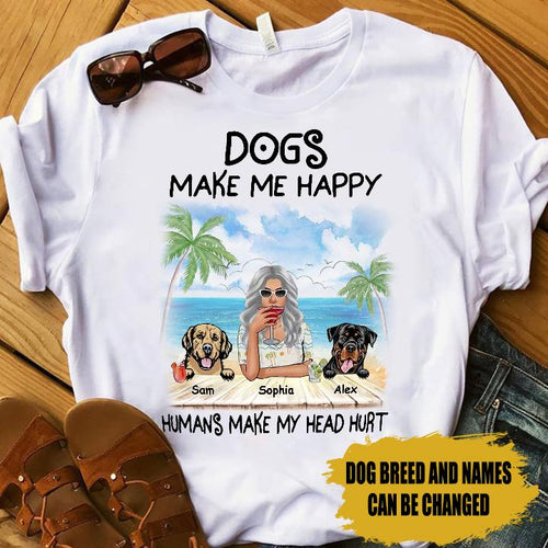 Personalized Dogs Shirt Dogs Make Me Happy Humans Make My Head Hurt Personalized ShinyCustom - The Best Personalized Gift Store 