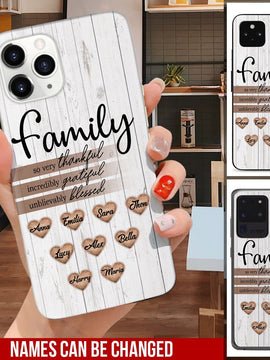 Custom names Family Thankful Grateful Blessed Personalized phone case